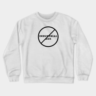 INDUSTRIAL AGE FAN Crewneck Sweatshirt